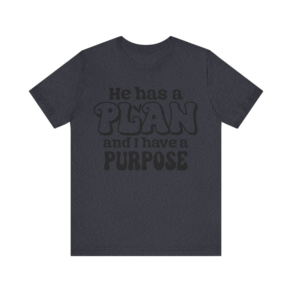 He Has a Plan | Tee