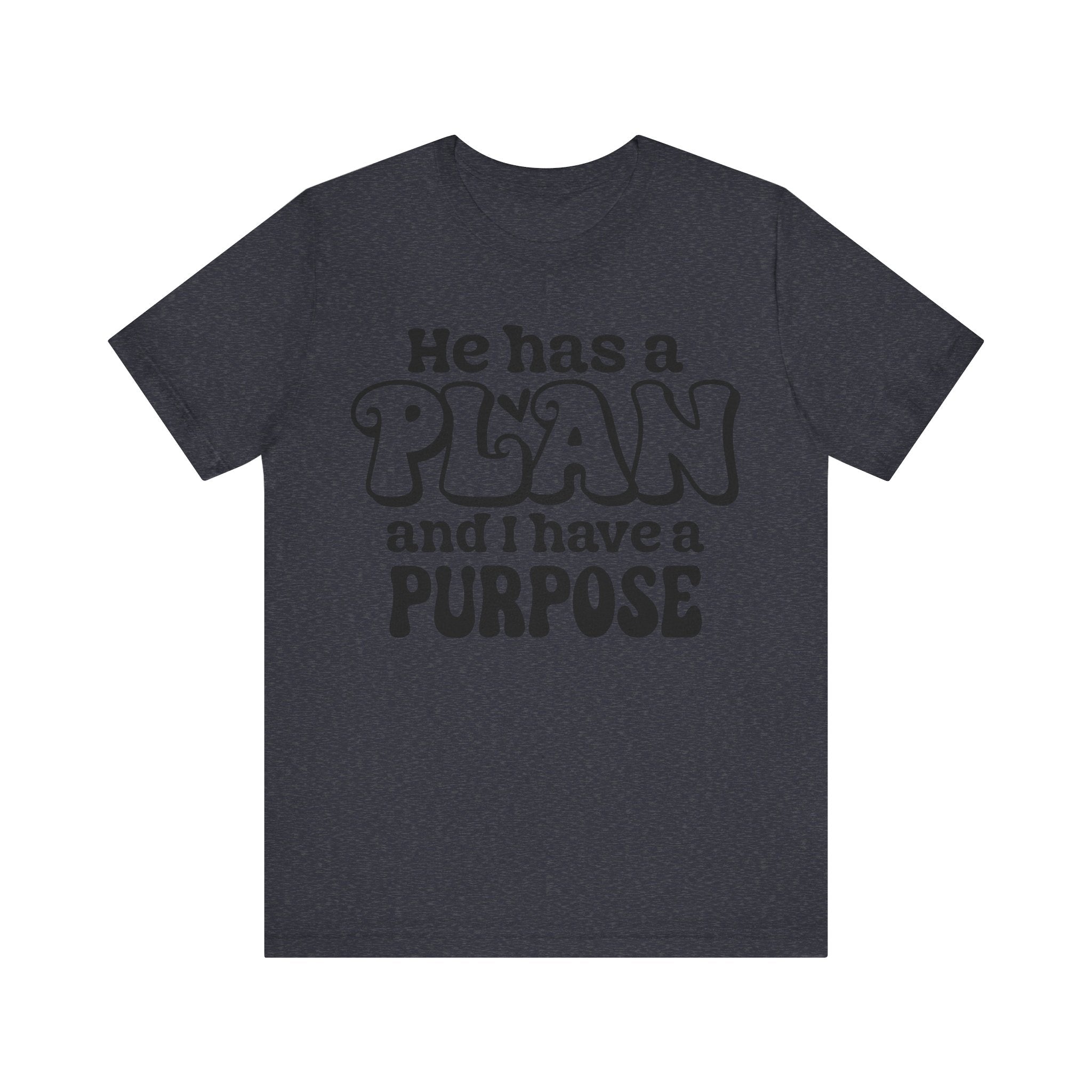 He Has a Plan | Tee