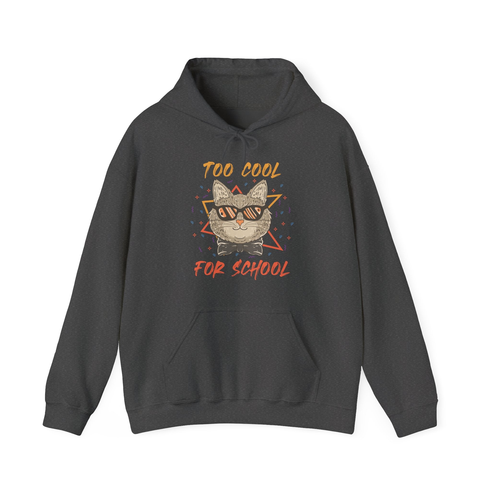 Too Cool for School | Hoodie