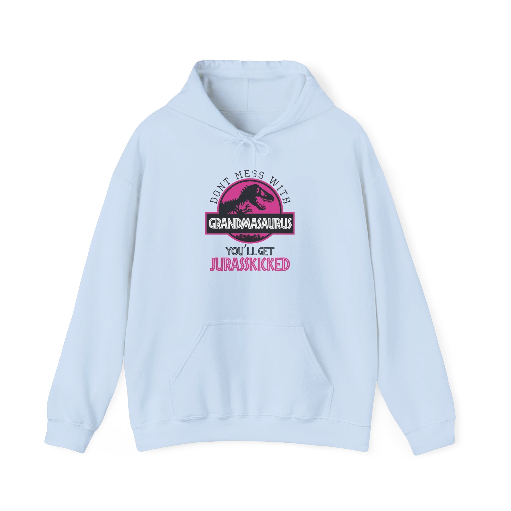 Don't Mess With Grandma, You'll Get Jurasskicked | Hoodie