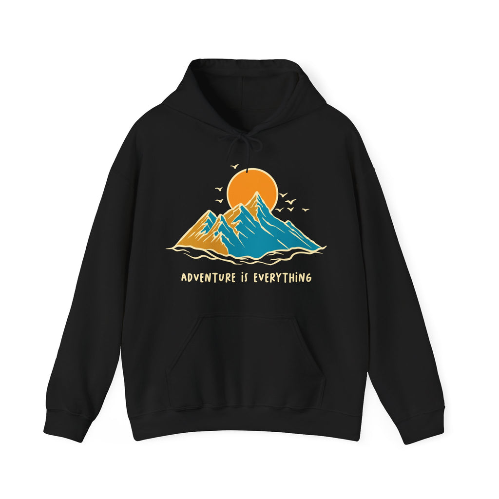 Adventure Is Everything | Hoodie