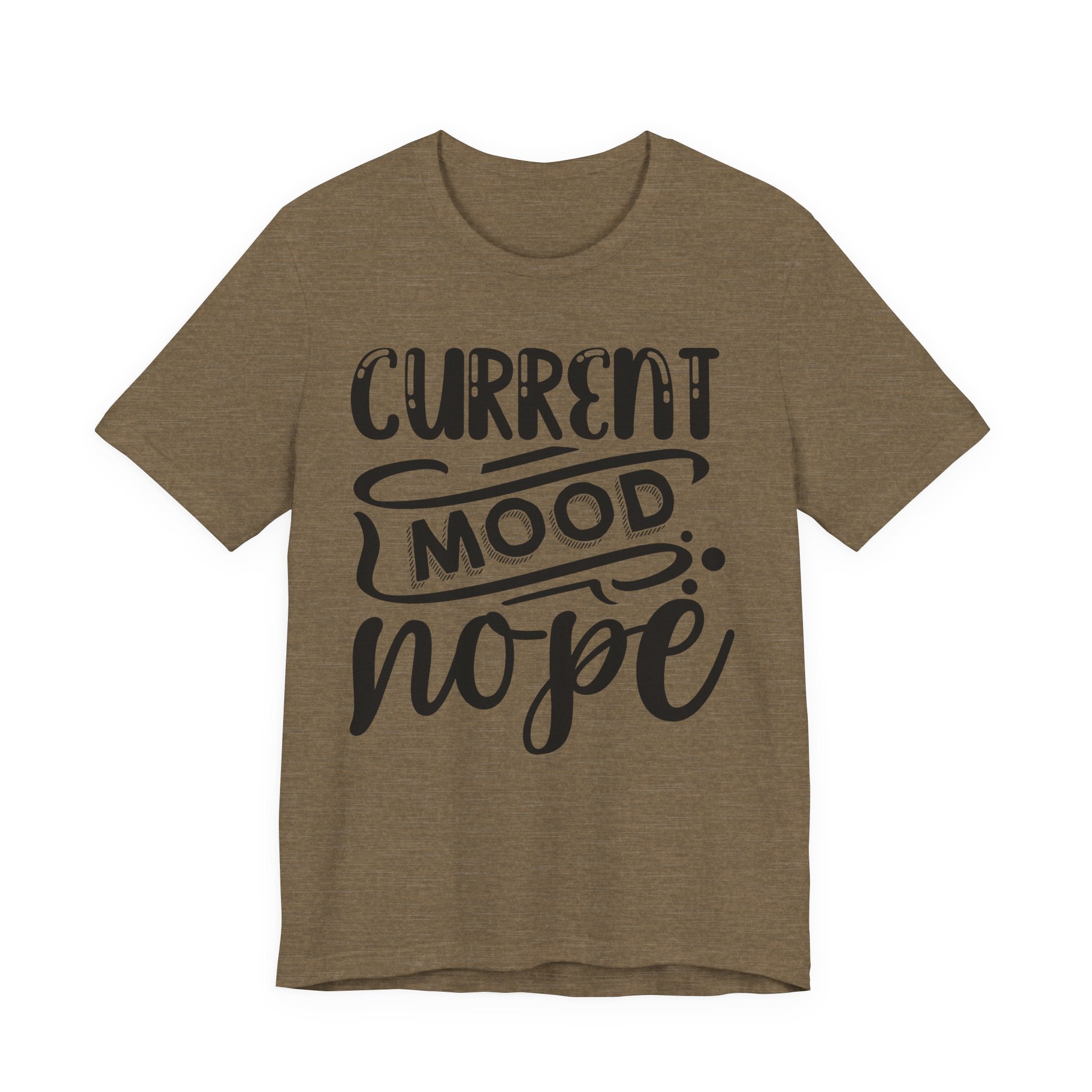 Current Mood: Nope | Tee
