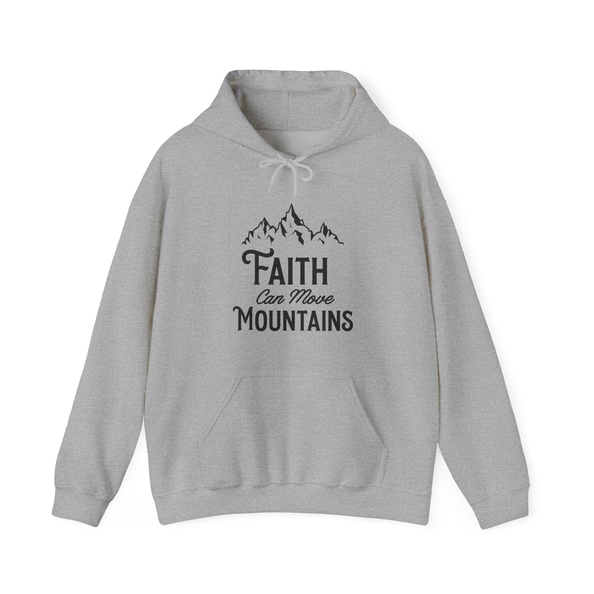 Faith Can Move Mountains | Hoodie