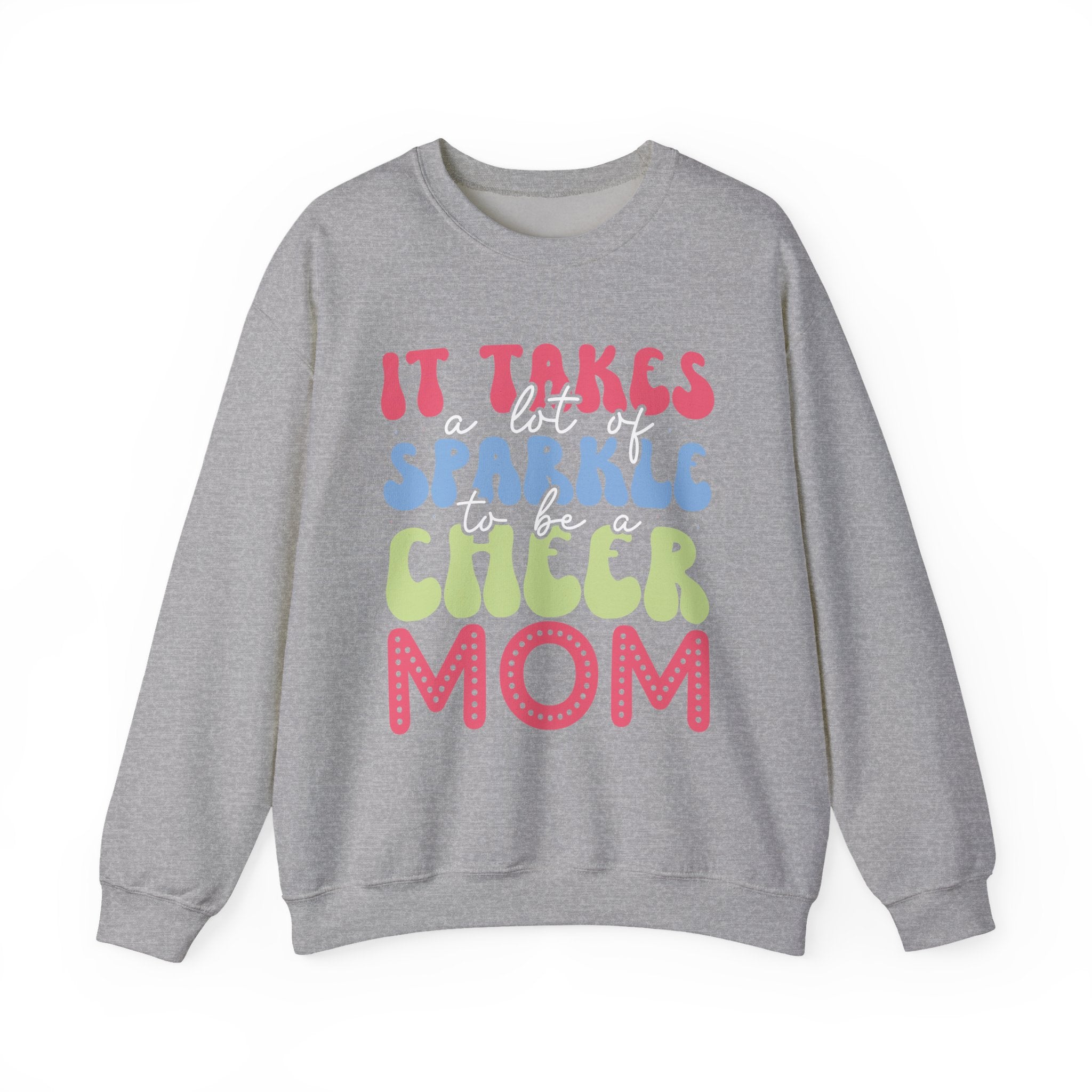 It Takes a Lot of Sparkle to Be a Cheer Mom | Crewneck Sweatshirt
