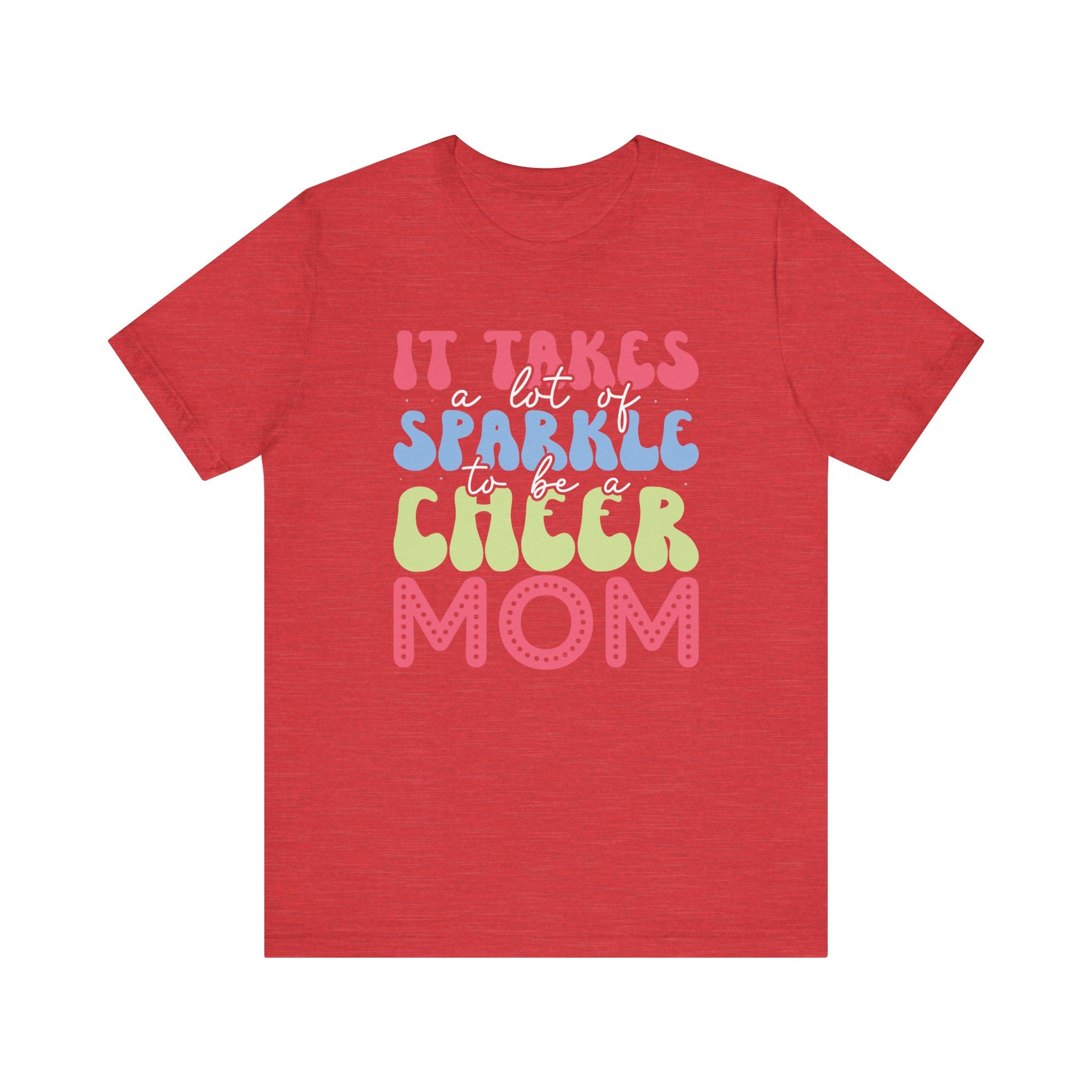 It Takes a Lot of Sparkle to Be a Cheer Mom | Tee