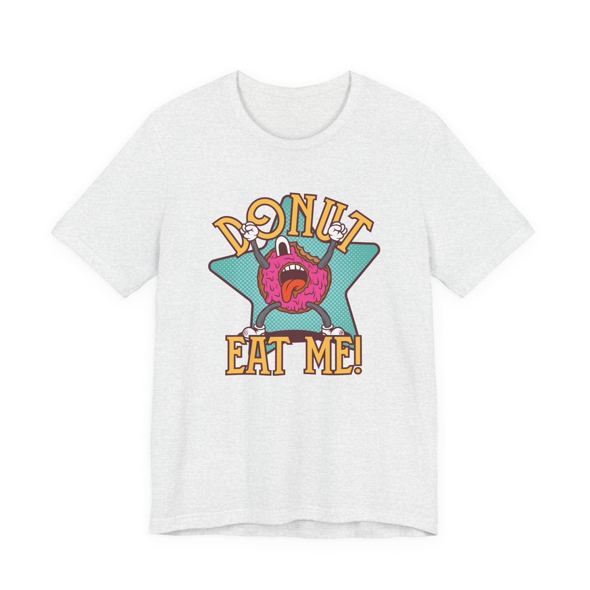 Donut Eat Me | Tee