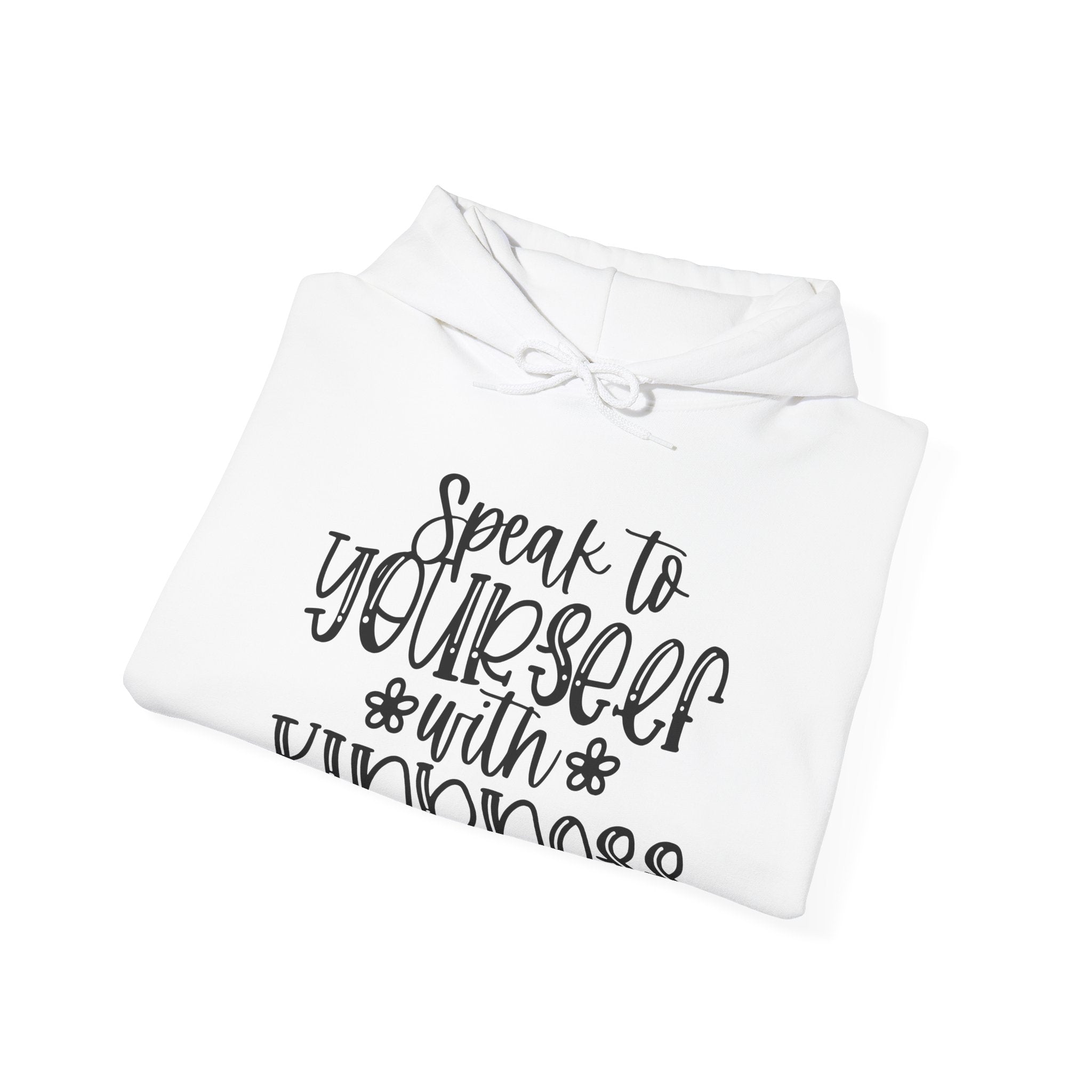 Speak to Yourself With Kindness | Hoodie