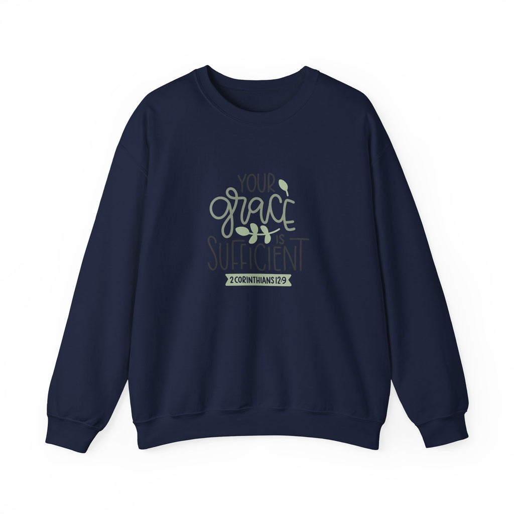 Your Grace Is Sufficient 2 Corinthians 12:9 | Crewneck Sweatshirt