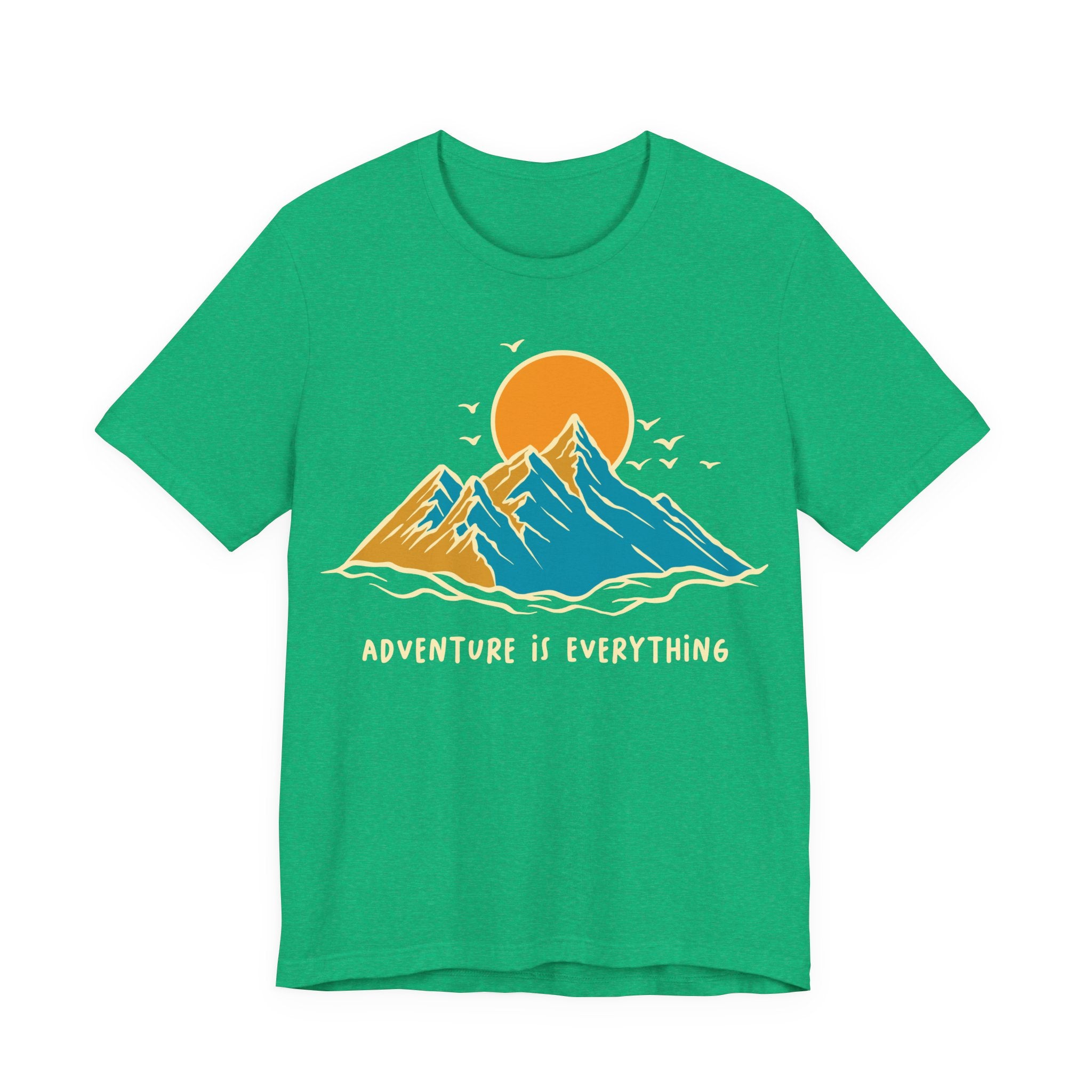 Adventure Is Everything | Tee