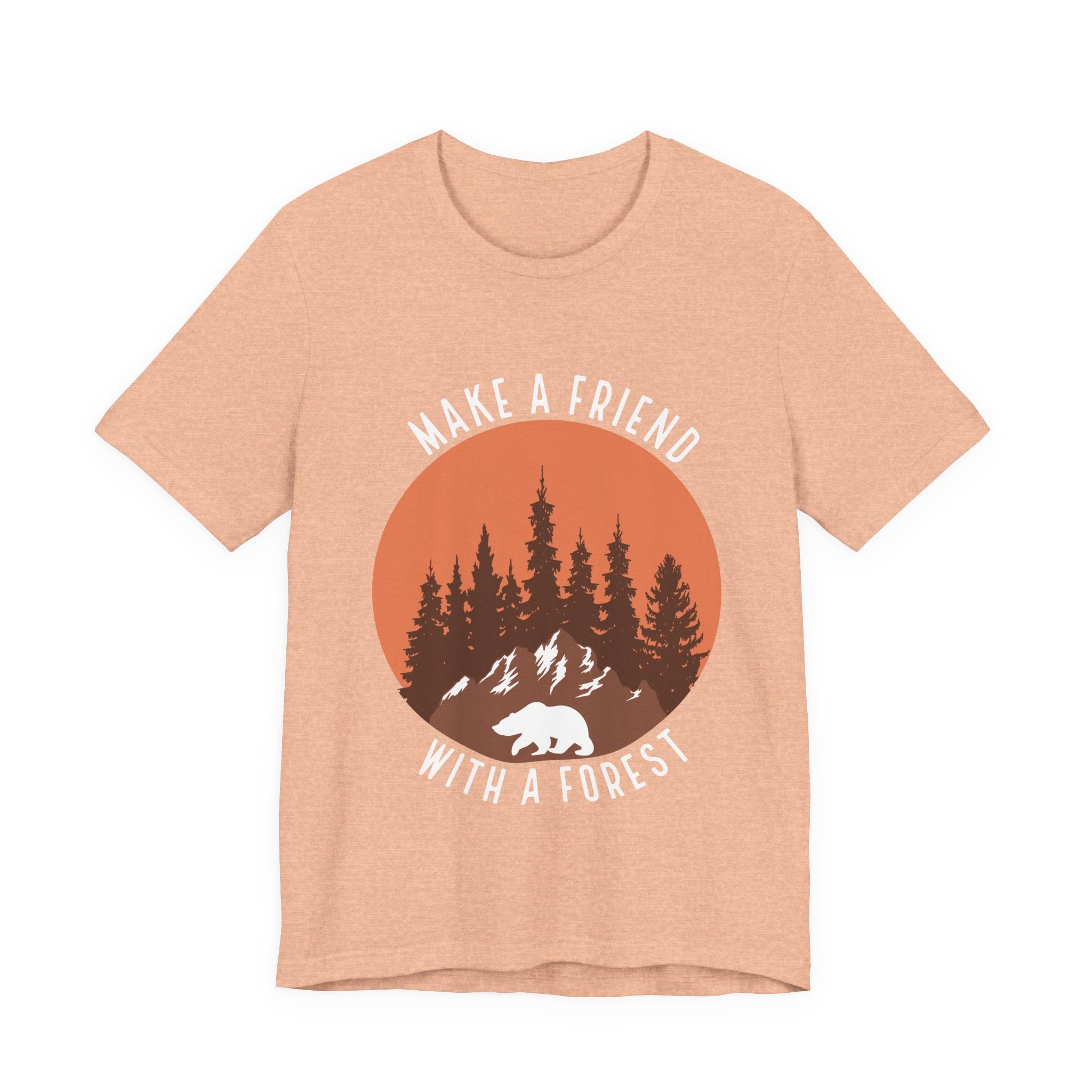 Make a Friend with a Forest | Tee