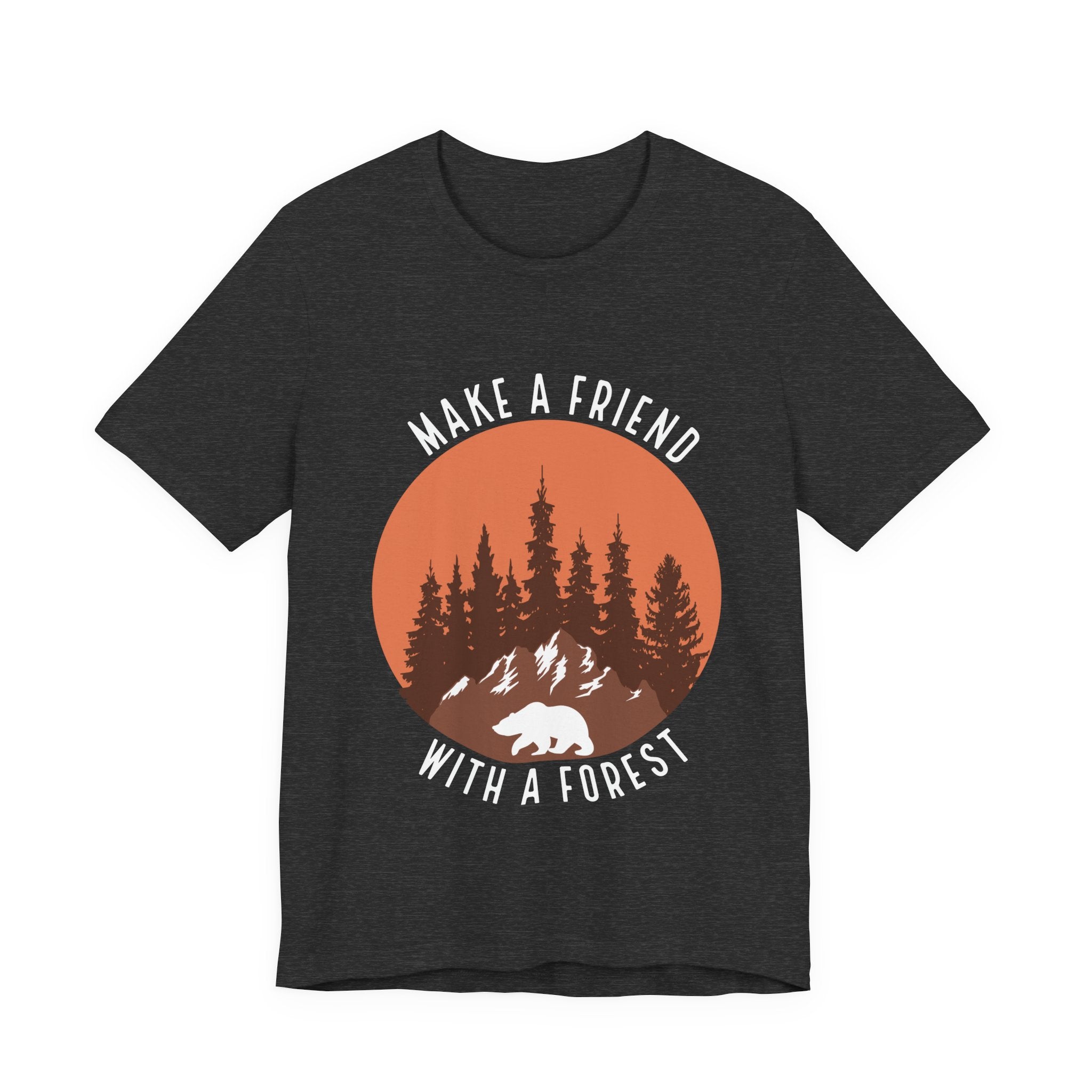 Make a Friend with a Forest | Tee