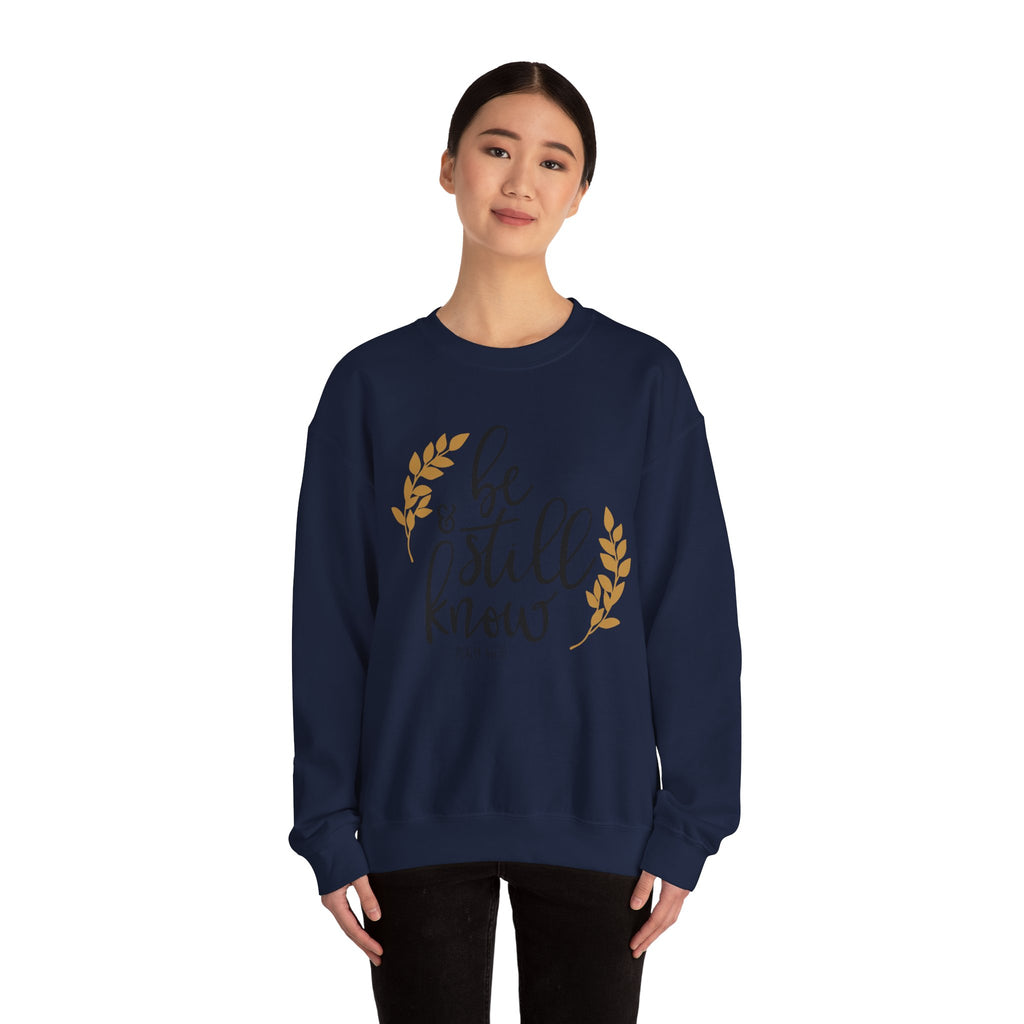 Be Still and Know Psalms 46:10 | Crewneck Sweatshirt