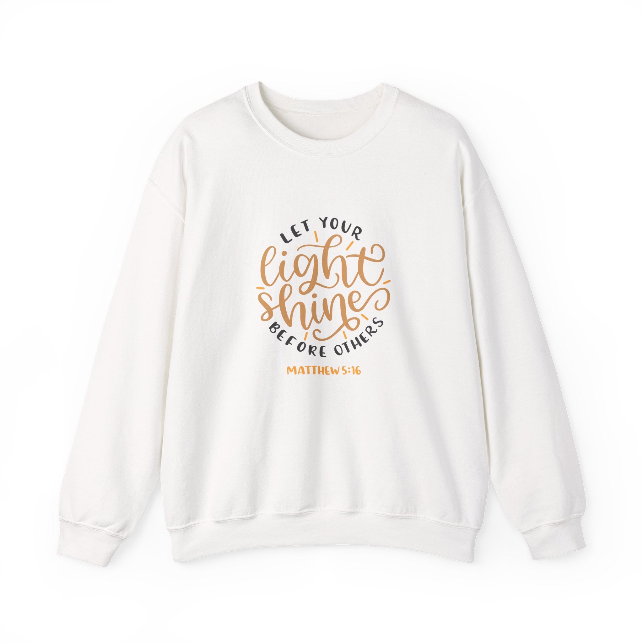 Let Your Light Shine Before Others Matthew 5:16 | Crewneck Sweatshirt