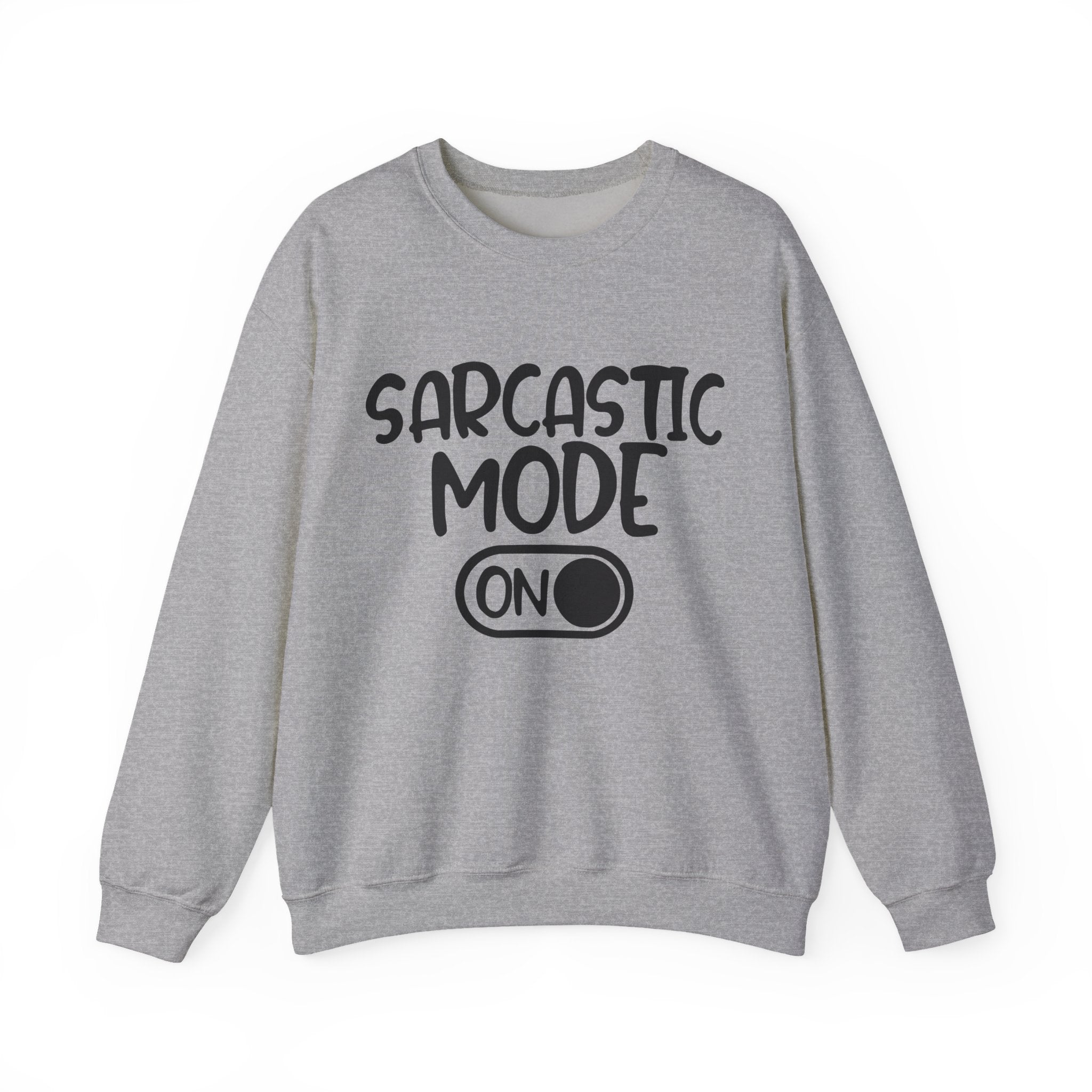 Sarcastic Mode On | Crewneck Sweatshirt