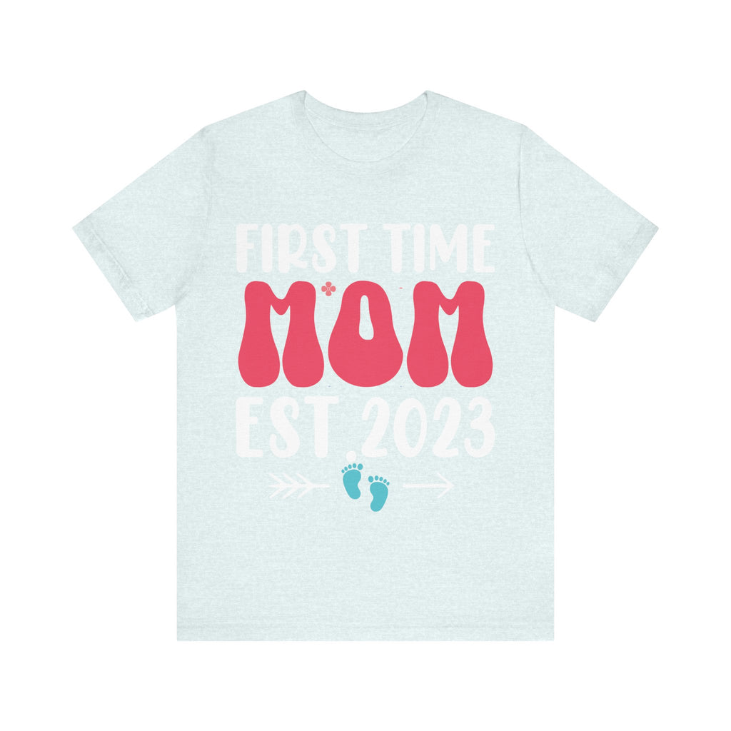 First Time Mom Est. 2023 | Tee