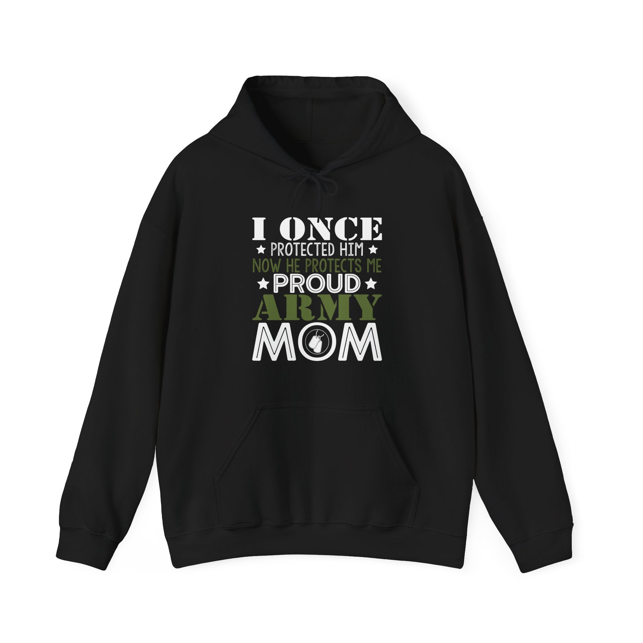 I Once Protected Him, Now He Protects Me. Proud Army Mom | Hoodie