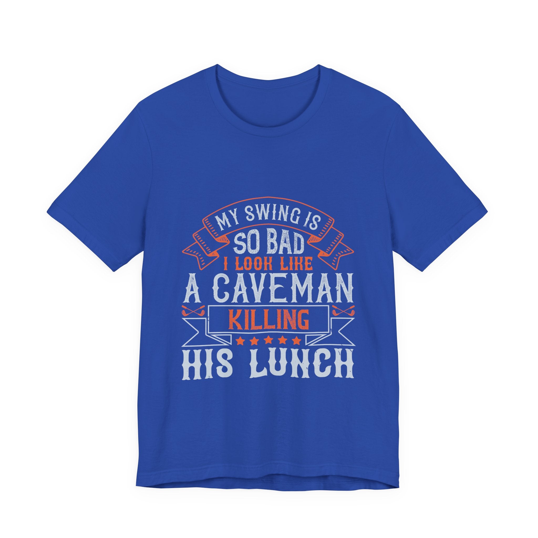 My Swing Is So Bad I Look Like a Caveman Killing His Lunch | Tee