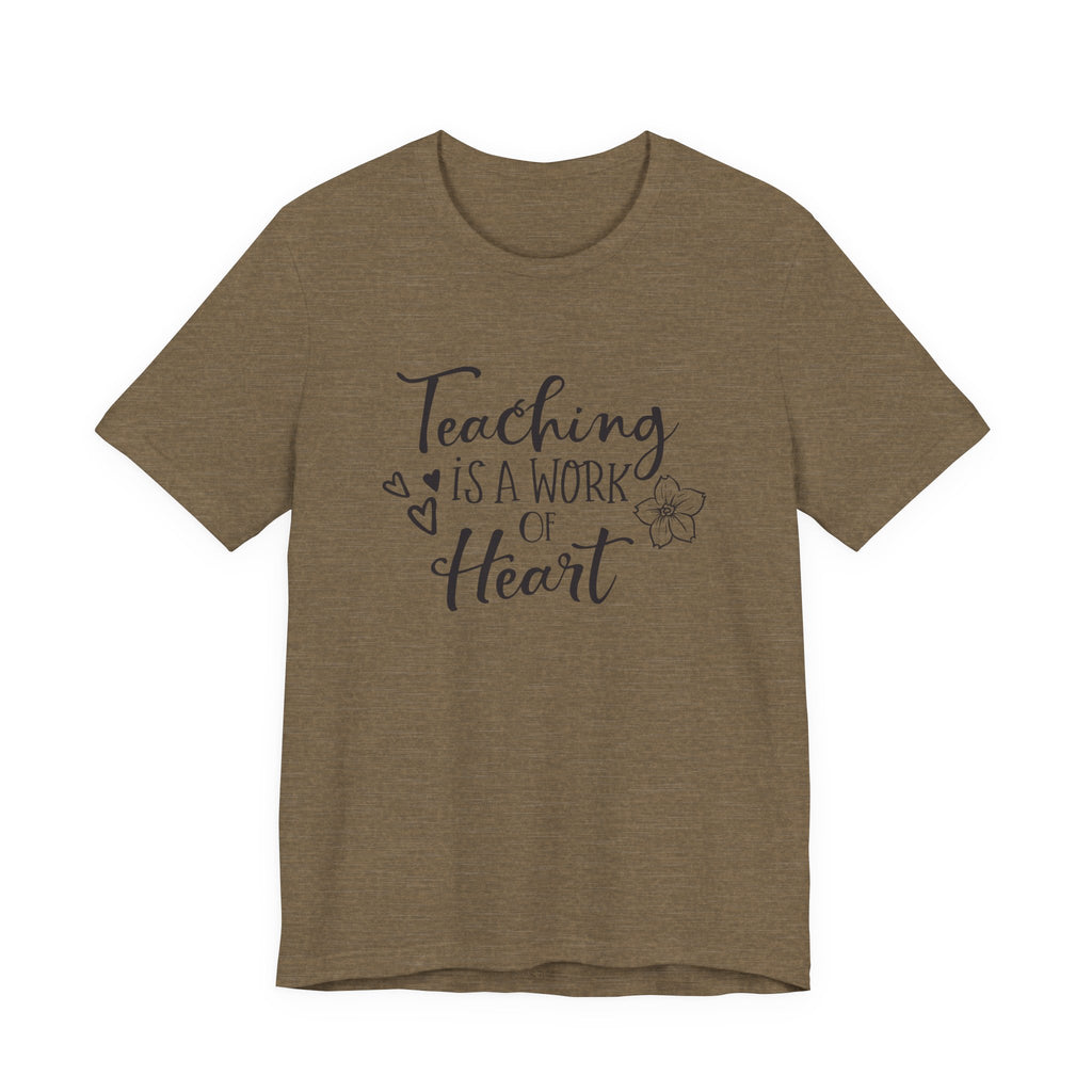 Teaching Is a Work of the Heart | Tee