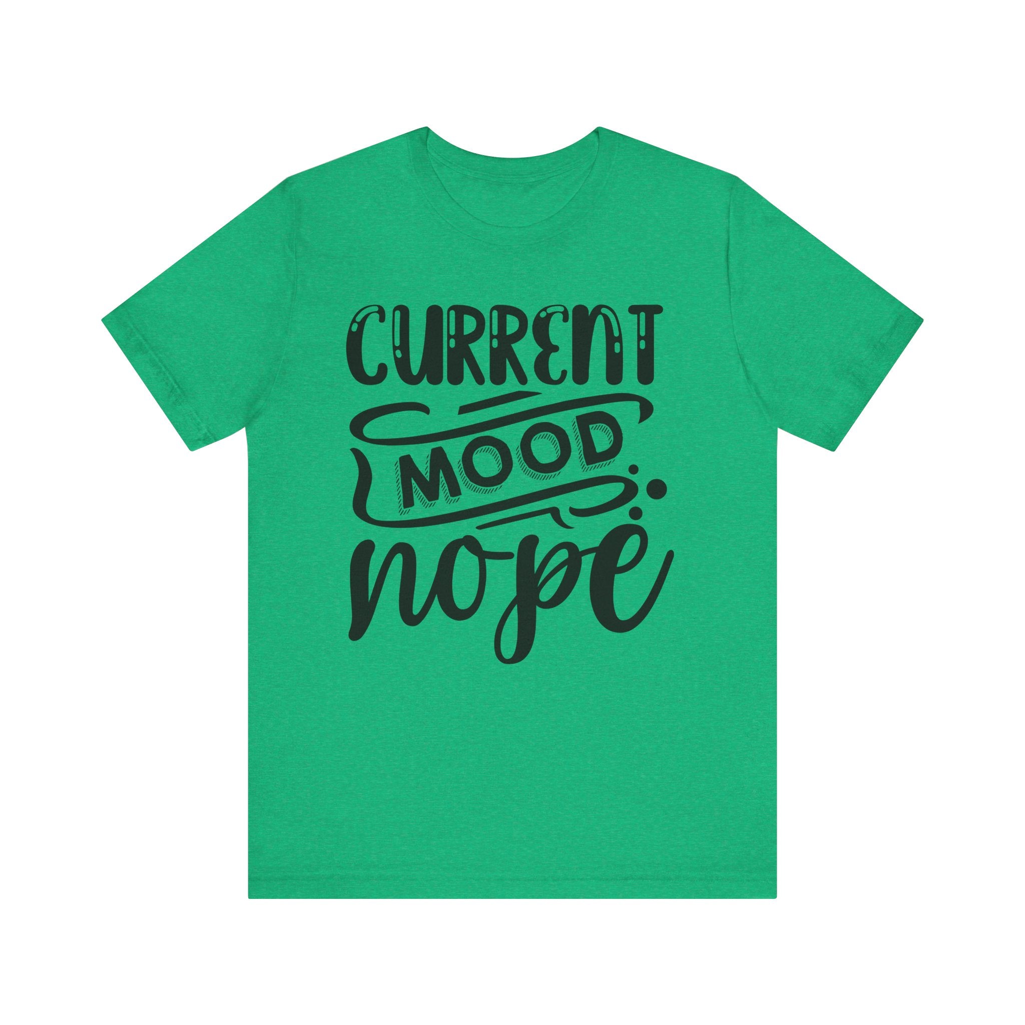 Current Mood: Nope | Tee
