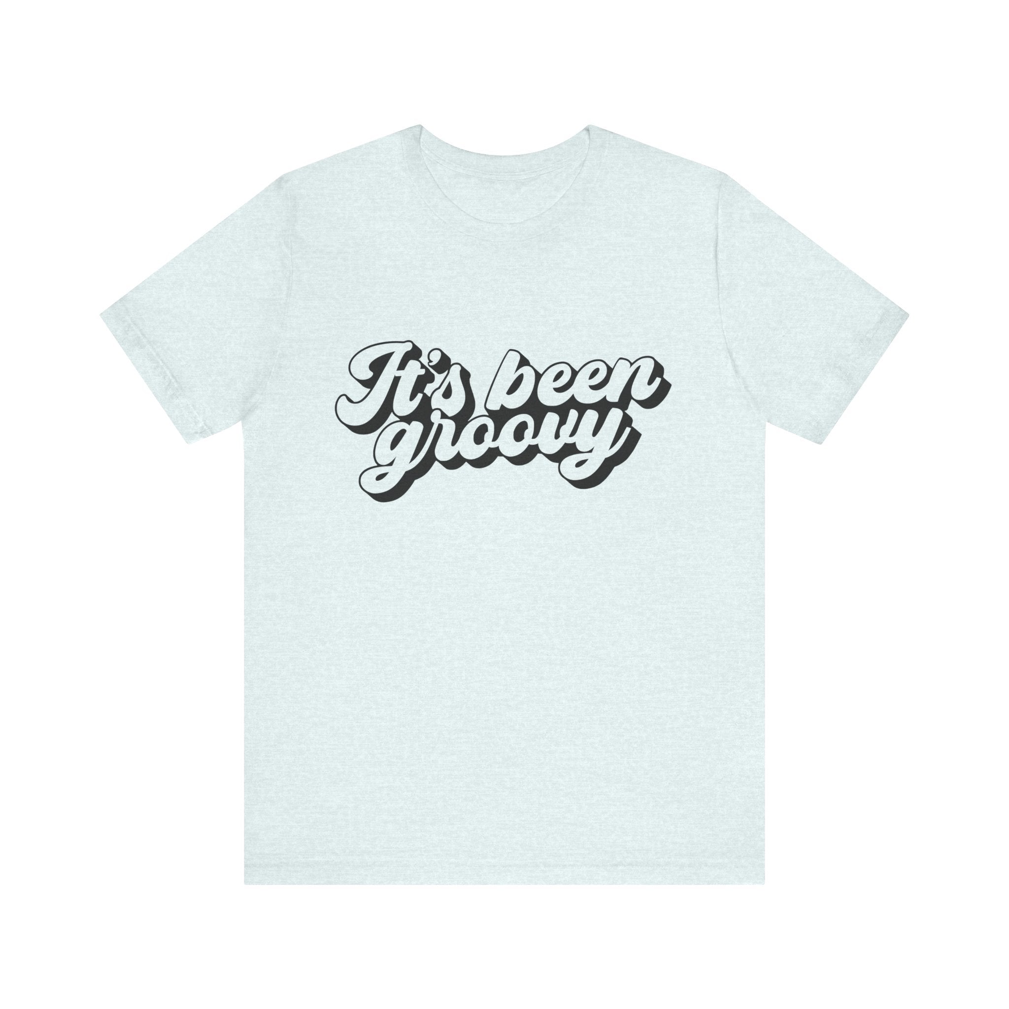 It's Been Groovy | Tee