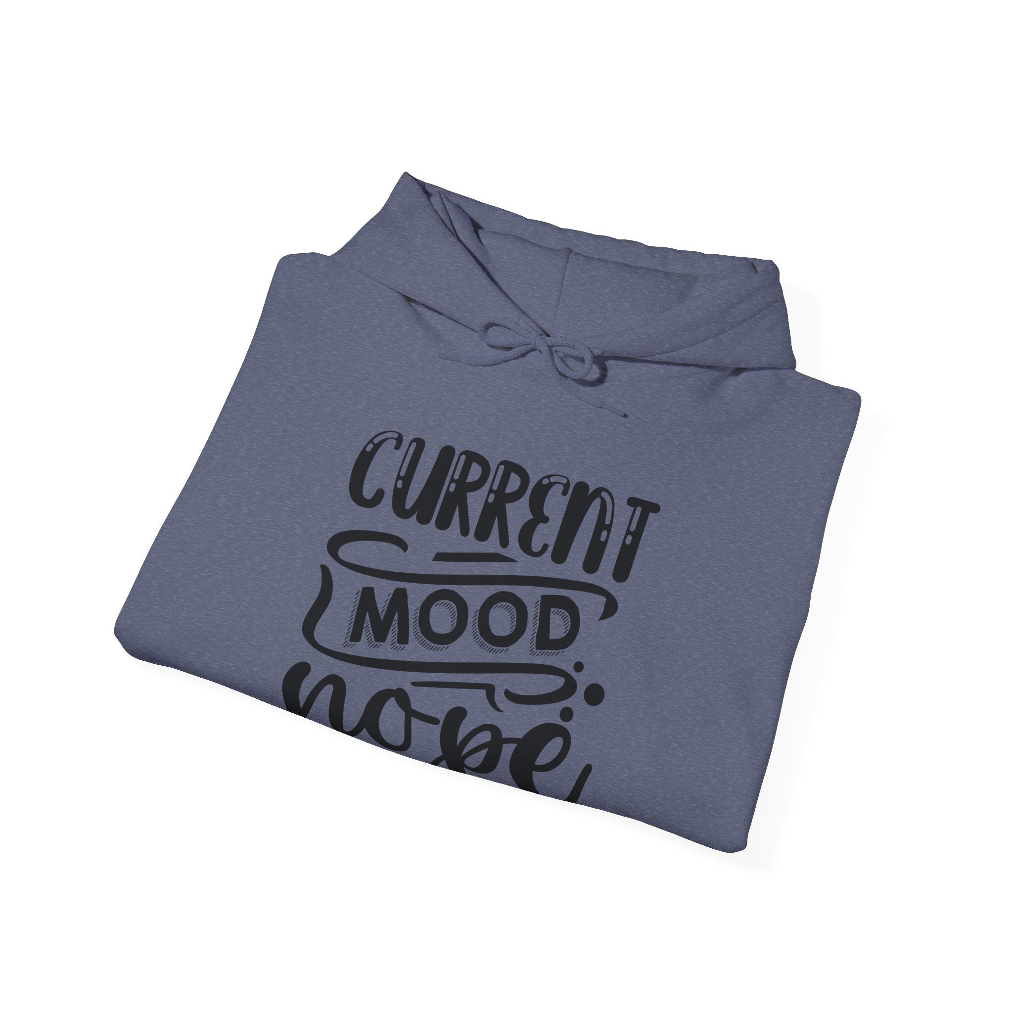 Current Mood: Nope | Hoodie