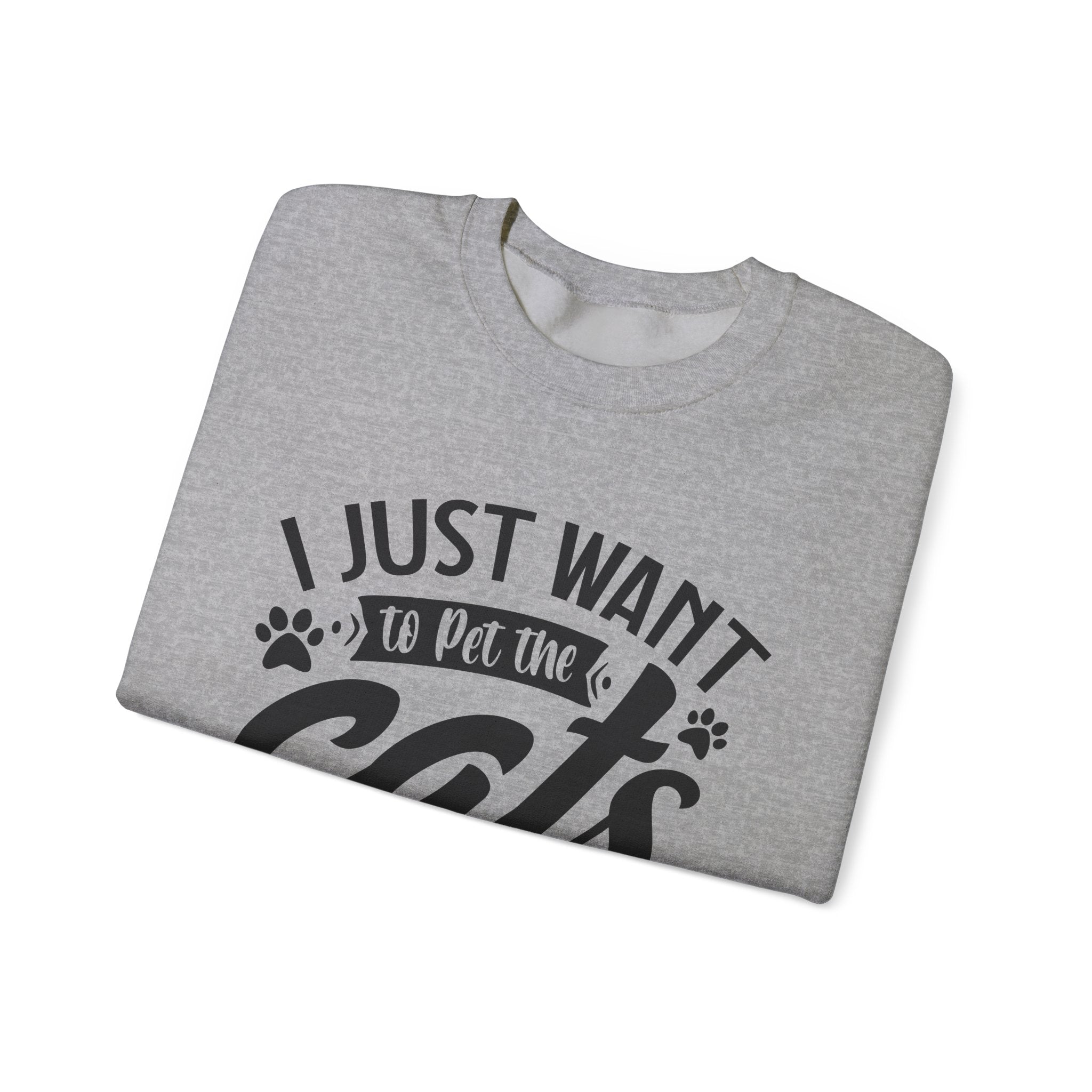 I Just Want to Pet the Cats | Crewneck Sweatshirt