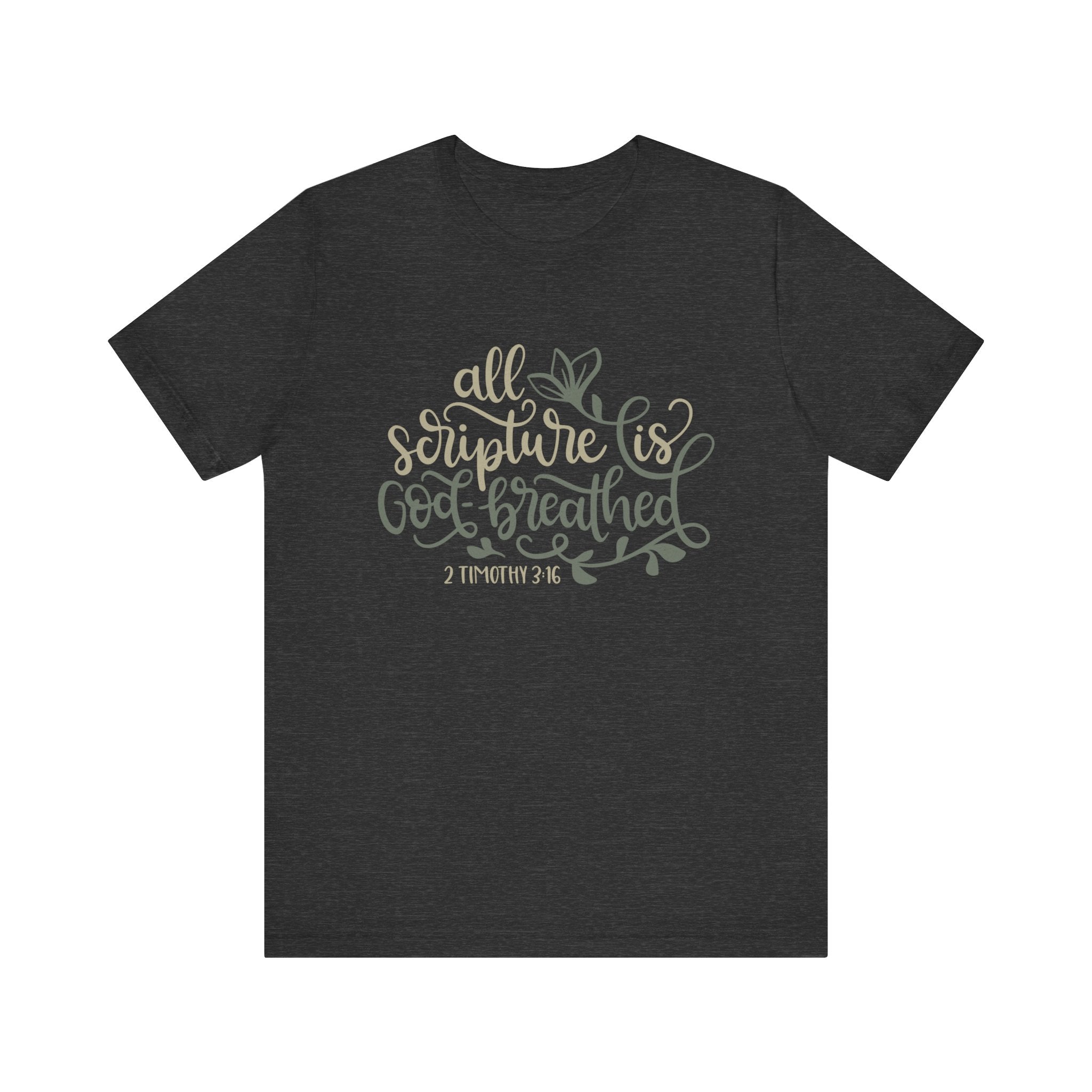 All Scripture Is God-Breathed - 2 Timothy 3:16 | Tee