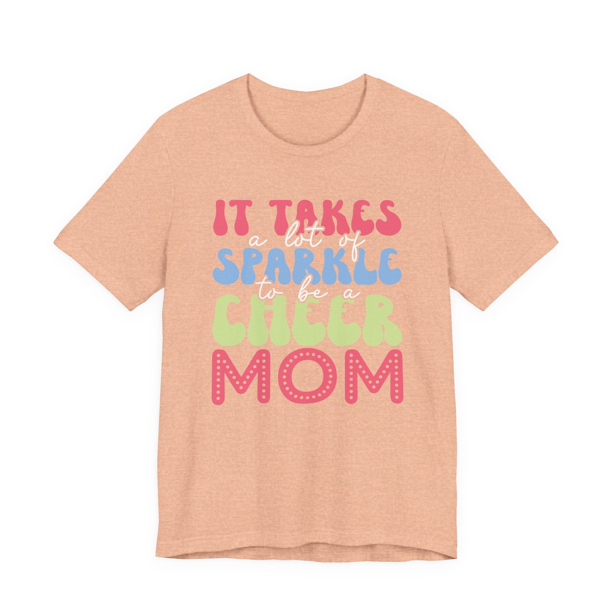It Takes a Lot of Sparkle to Be a Cheer Mom | Tee