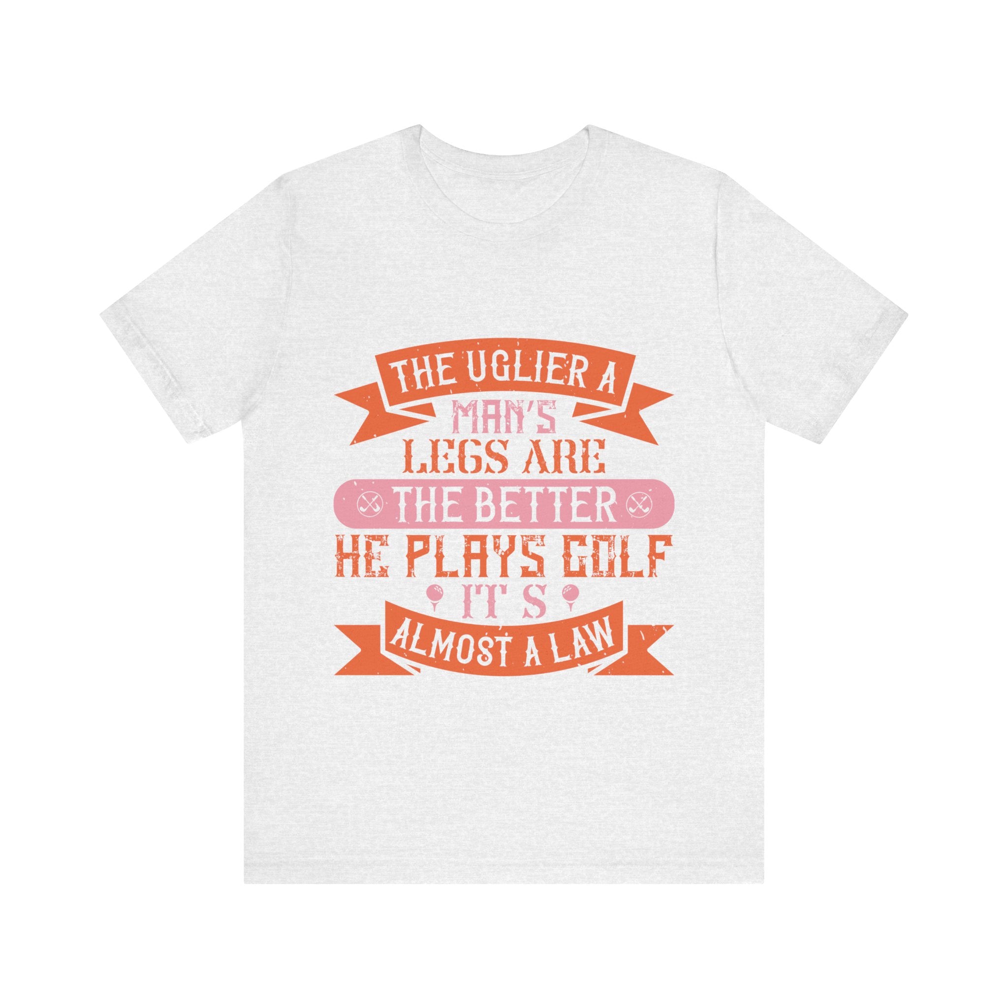 The Uglier a Man's Legs Are, the Better He Plays Golf. It's Almost a Law | Tee