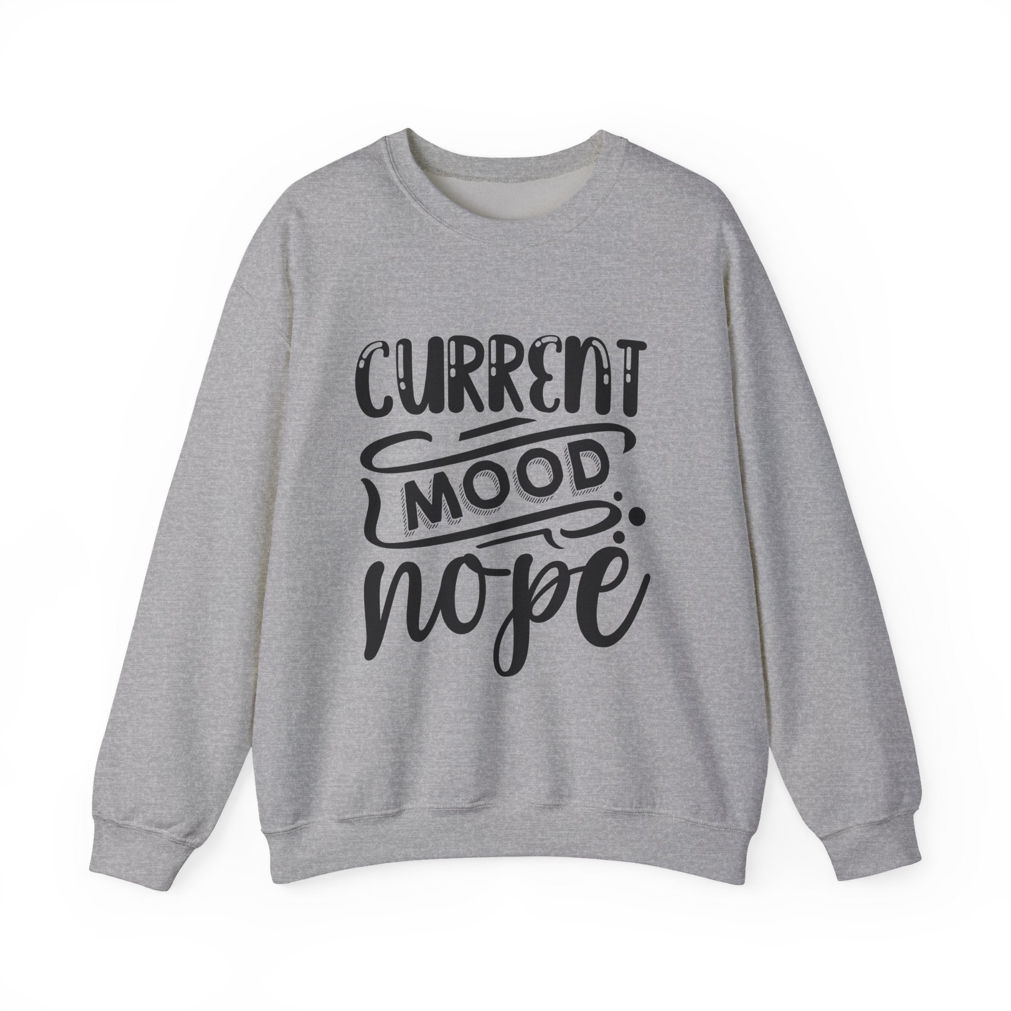 Current Mood: Nope | Crewneck Sweatshirt