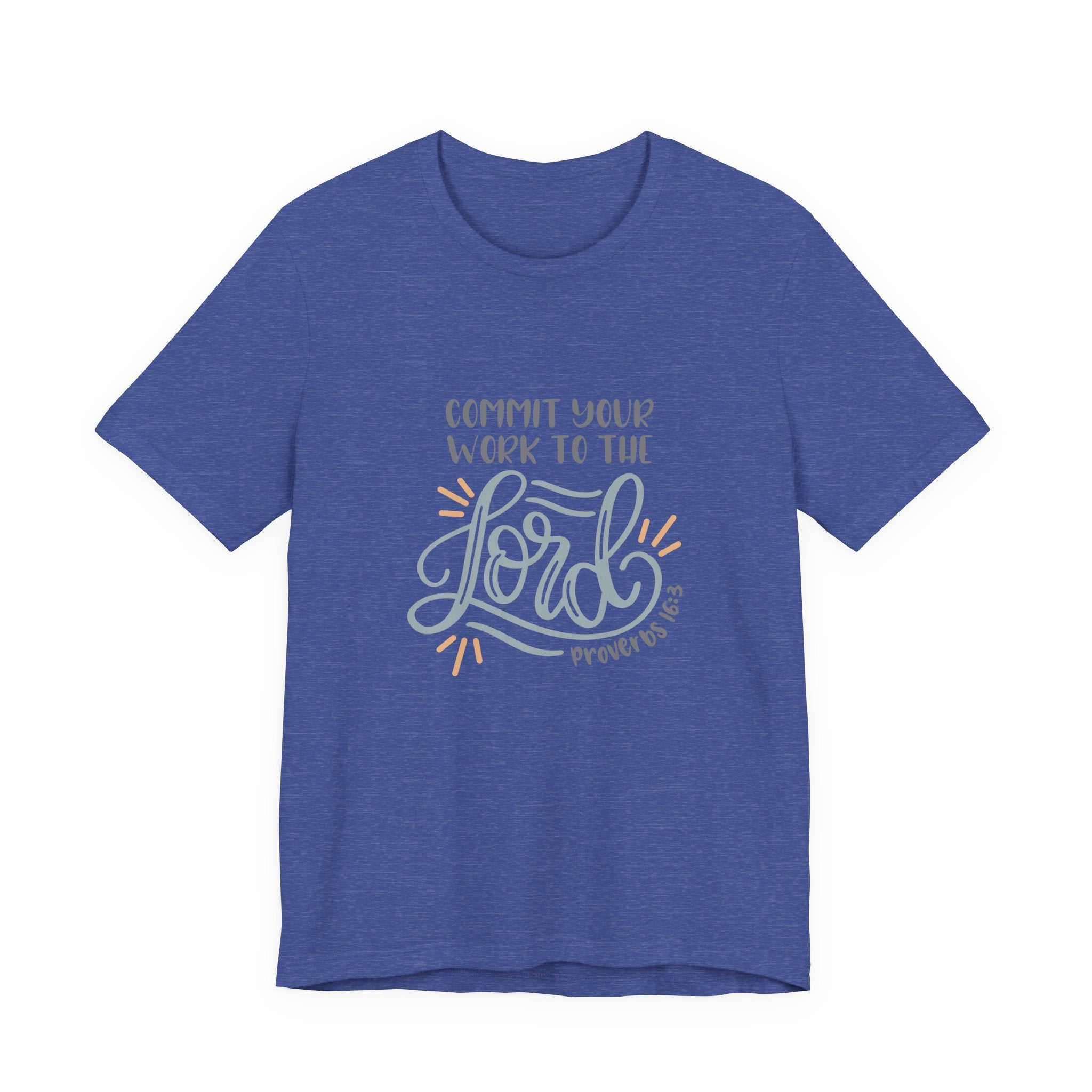 Commit Your Work to the Lord Proverbs 16:3 | Tee