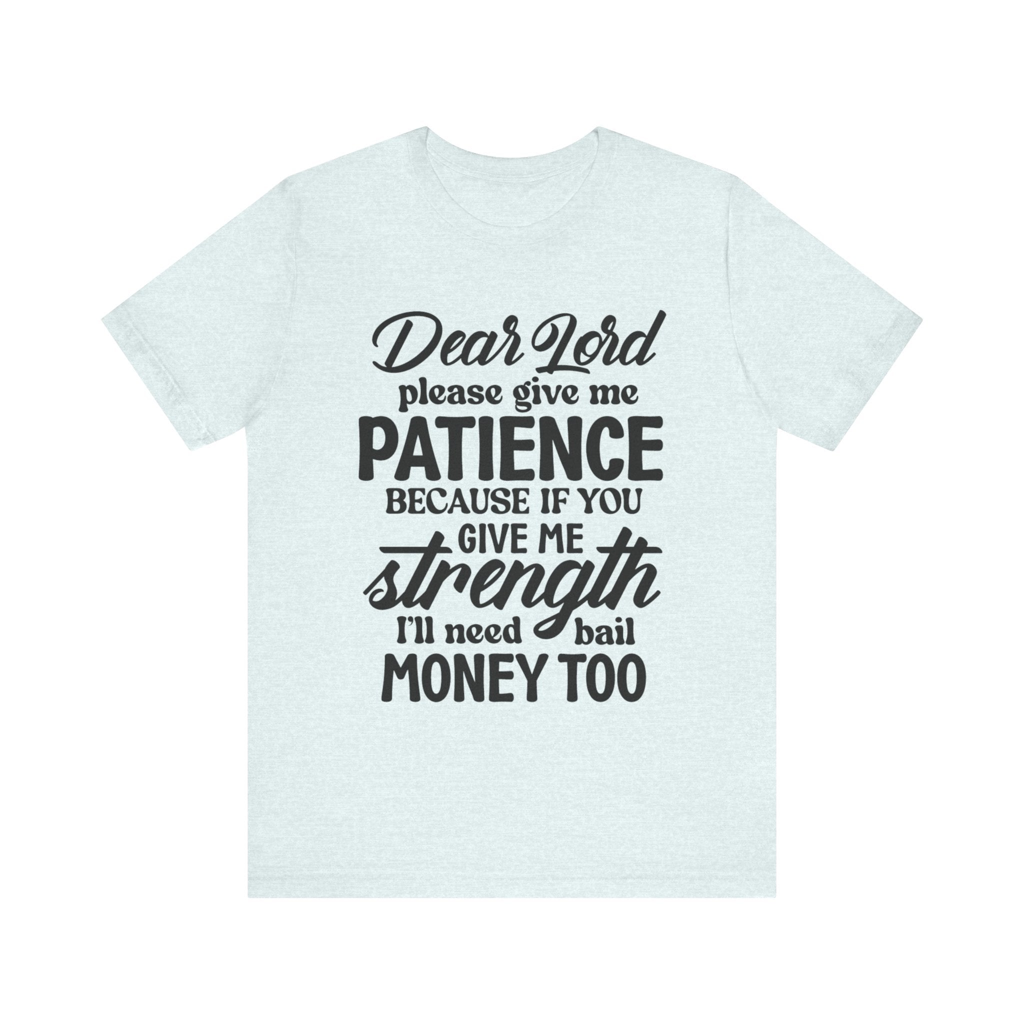 Dear Lord | Tee