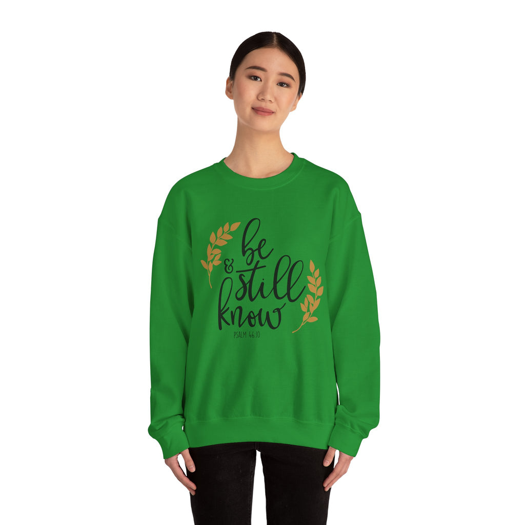 Be Still and Know Psalms 46:10 | Crewneck Sweatshirt