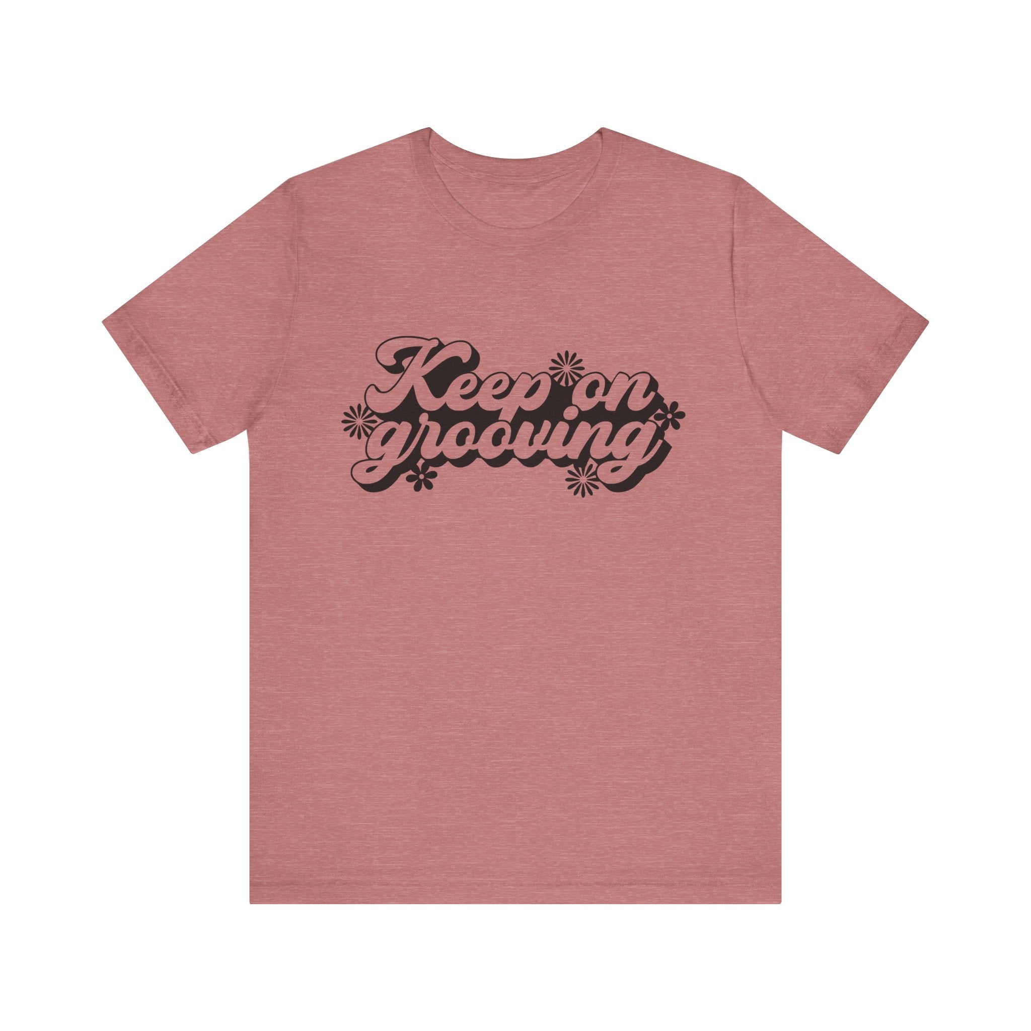Keep On Grooving Flowers | Tee