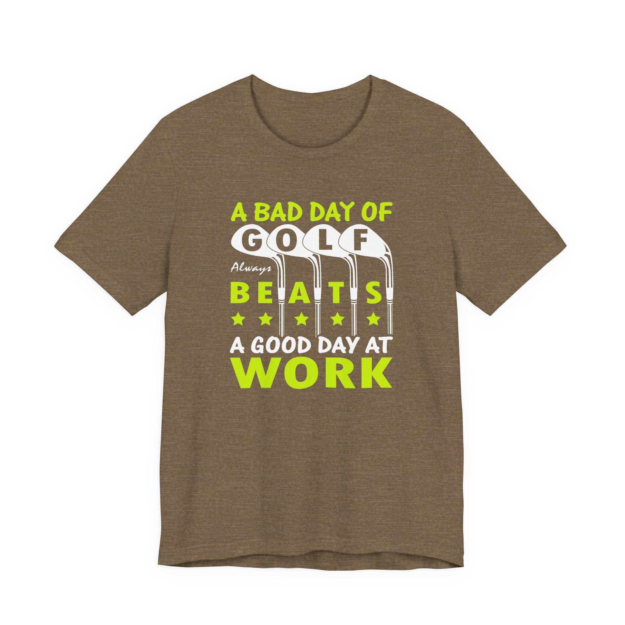 A Bad Day of Golf Always Beats a Good Day at Work | Tee