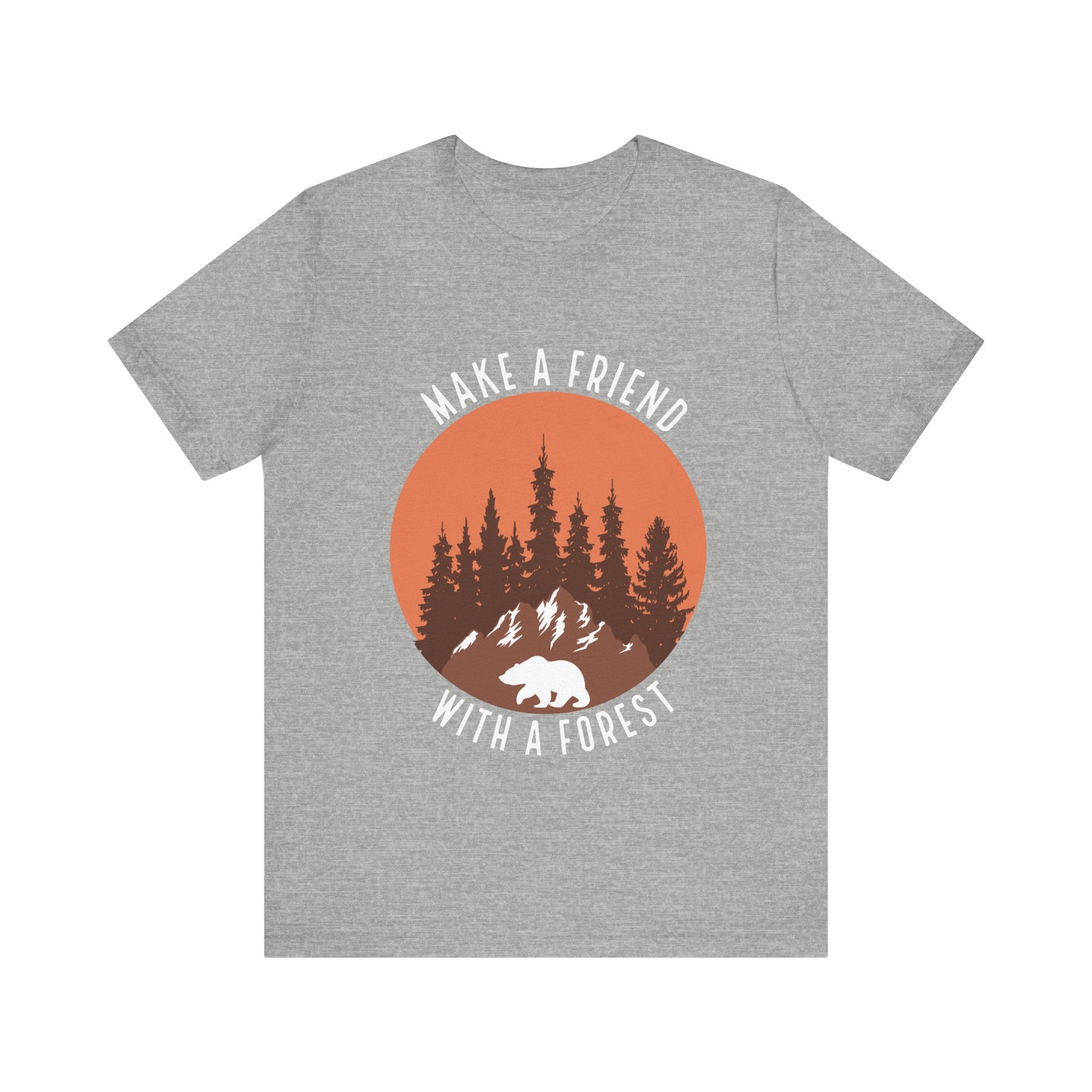Make a Friend with a Forest | Tee