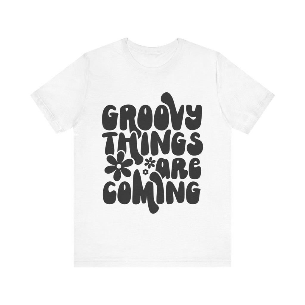 Groovy Things Are Coming | Tee